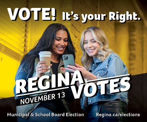 Regina's Municipal & School Board Election is November 13. Learn More.