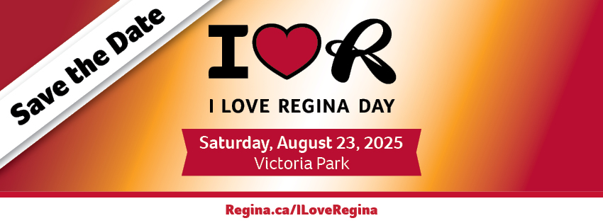 I Love Regina Day Digitals_Save the Date_CityConnect Banner_850x315